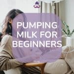 Pumping milk for beginners
